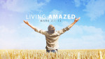 February 2, 2020 - Living Amazed