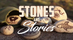 Stones and Stories<br>(Series)