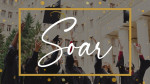 May 21, 2023 - Soar (GRADUATION)