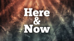 Here & Now<br>(Series)